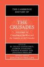 The Cambridge History of the Crusades: Volume 3, Crusading in the West and the Legacies of the Crusades, Buch