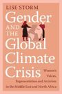 Oben: "LISE STORM". Groß: "Gender AND THE Global Climate Crisis". Unten: Fokus auf Frauen im Nahen Osten und Nordafrika.