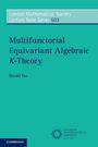 Text: "London Mathematical Society Lecture Note Series 503. Multifunctional Equivariant Algebraic K-Theory. Donald Yau." In Türkis.