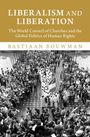 Bastiaan Bouwman: Liberalism and Liberation, Buch