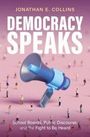 "DEMOCRACY SPEAKS. School Boards, Public Discourse, and the Fight to Be Heard." Megafon und verstreute Figuren.