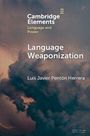 Luis Javier Penton Herrera: Language Weaponization, Buch