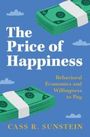Cass R. Sunstein: The Price of Happiness, Buch