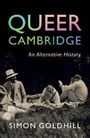 "QUEER CAMBRIDGE: An Alternative History. SIMON GOLDHILL." Vintage-Foto von Männern, die auf einer Wiese sitzen.