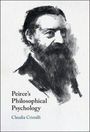 Claudia Cristalli: Peirce's Philosophical Psychology, Buch