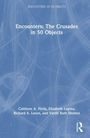 "Encounters: The Crusades in 50 Objects". Autoren: Cathleen A. Fleck, Elizabeth Lapina, Richard A. Leson, Vardit Ruth Shotten.