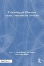 : Podcasting and Education, Buch