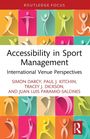 „Accessibility in Sport Management: International Venue Perspectives“ von Simon Darcy und Co-Autoren. Bunte Menschen-Silhouetten.