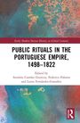 Public Rituals in the Portuguese Empire, 1498-1822, Buch
