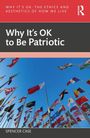 "Why It's OK to Be Patriotic" von Spencer Case. Viele bunte Flaggen wehen im Wind vor einem klaren blauen Himmel.