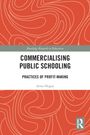 Anna Hogan: Commercialising Public Schooling, Buch
