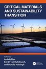 Text: "CRITICAL MATERIALS AND SUSTAINABILITY TRANSITION. Edited by Arda Işıldar, Eric D. van Hullebusch, and Donald Huisingh."
Darunter eine Landschaft mit Windrädern.