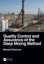 „Quality Control and Assurance of the Deep Mixing Method; Masaki Kitazume.“ Baustelle mit Baugeräten und Kränen.