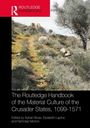 The Routledge Handbook of the Material Culture of the Crusader States, 1099-1571, Buch