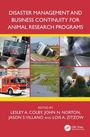 Disaster Management and Business Continuity for Animal Research Programs, Buch
