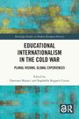 Educational Internationalism in the Cold War, Buch