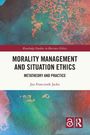 Jan Franciszek Jacko: Morality Management and Situation Ethics, Buch