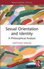 Oben: "ROUTLEDGE FOCUS". Groß: Titel "Sexual Orientation and Identity". Unten: "MATTHEW ANDLER". Farbenfroher, abstrakter Hintergrund.