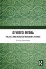 Suruchi Mazumdar: Divided Media, Buch