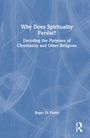 Roger Di Pietro : Why Does Spirituality Persist?, Buch
