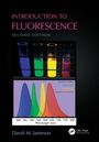 "Introduction to Fluorescence, Second Edition, David M. Jameson." Zeigt ein Diagramm und leuchtende Flüssigkeiten in Reagenzgläsern.