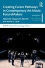„Creating Career Pathways in Contemporary Art Music: FutureMakers“ ist der Titel eines Buchcovers. Fünf Musiker auf Bühne.