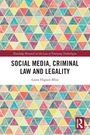 Laura Higson-Bliss: Social Media, Criminal Law and Legality, Buch