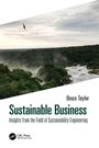 „Bruce Taylor. Sustainable Business: Insights from the Field of Sustainability Engineering.“ Ein Vogel fliegt über Wald.