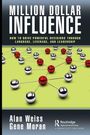 Titel: "Million Dollar Influence". Autoren: Alan Weiss, Gene Moran. Abgebildet sind rote und silberne Kugeln, die verbunden sind.