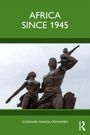 Godriver Wanga-Odhiambo: Africa Since 1945, Buch