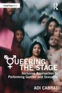 Adi Cabral: Queering the Stage, Buch