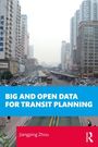 "BIG AND OPEN DATA FOR TRANSIT PLANNING" und "Jiangping Zhou". Skyline einer belebten städtischen Straße.