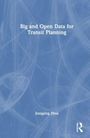Text: "Big and Open Data for Transit Planning" von Jiangping Zhou. Blaues Cover mit abstrakten Linien.