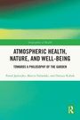 Pawe¿ J¿drzejko: Atmospheric Health, Nature, and Well-being, Buch