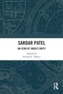 "Sardar Patel: An Icon of India's Unity" von Harish K. Thakur. Technisches Muster mit blauem Hintergrund und einem Logo.