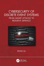 Rong Su: Cybersecurity of Discrete Event Systems, Buch