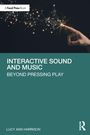 Lucy Ann Harrison: Interactive Sound and Music, Buch