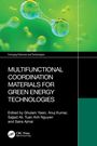 Multifunctional Coordination Materials for Green Energy Technologies, Buch