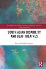 Kanta Kochhar-Lindgren: South Asian Disability and Deaf Theatres, Buch