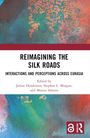 Reimagining the Silk Roads, Buch