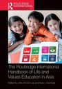 The Routledge International Handbook of Life and Values Education in Asia, Buch