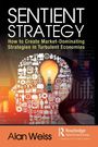 Alan Weiss: Sentient Strategy, Buch