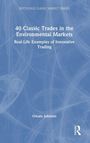 Owain Johnson: 40 Classic Trades in the Environmental Markets, Buch