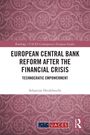 Titel: "European Central Bank Reform After the Financial Crisis". Autor: Sebastian Heidebrecht. Rosa, gemustertes Design.