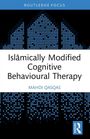 Islāmically Modified Cognitive Behavioural Therapy. Mahdi Qasqas. Oben geometrisches Muster in Blau. Routledge Logo.