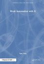 Oben steht "CHAPMAN & HALL/CRC THE R SERIES". Titel: "Work Automation with R". Autor: Tiger Tang. Blauer Hintergrund mit weißen Linien.