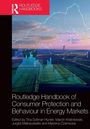 Routledge Handbook of Consumer Protection and Behaviour in Energy Markets, Buch