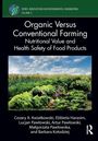 Titel: "Organic Versus Conventional Farming: Nutritional Value and Health Safety". Bild von Gemüsefeldern unter blauem Himmel.