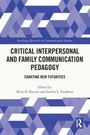 Critical Interpersonal and Family Communication Pedagogy, Buch