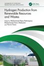 Hydrogen Production from Renewable Resources and Wastes, Buch